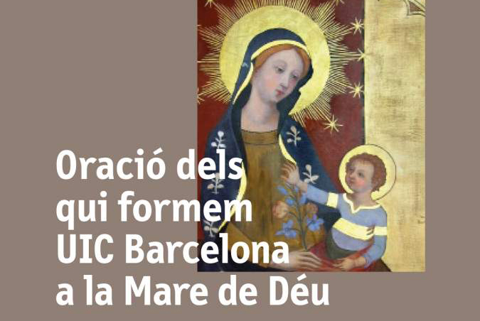Oració dels qui formen UIC Barcelona a la Mare de Déu